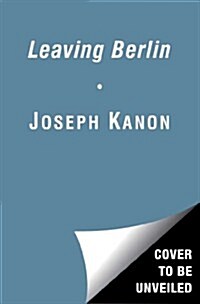 Leaving Berlin (Hardcover)