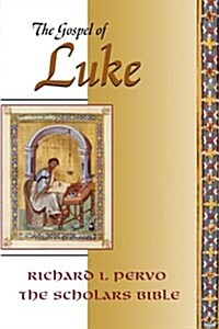 Gospel of Luke (Scholars Bible) (Paperback)