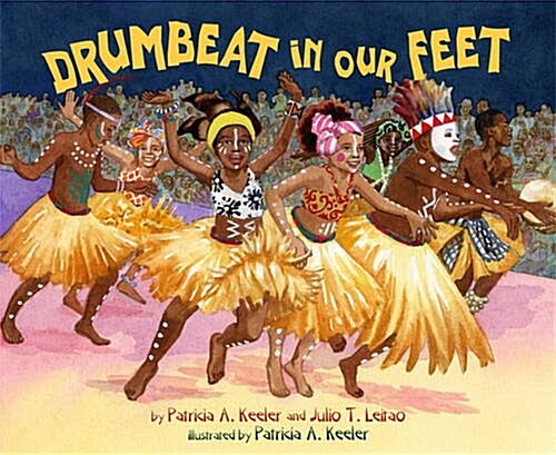 Drumbeat in Our Feet (Paperback)
