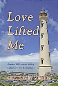 Love Lifted Me (Paperback, Revised)