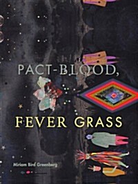 Pact-Blood, Fever Grass (Paperback)