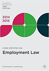 Core Statutes on Employment Law 2014-15 (Paperback)