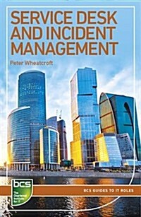 Service Desk and Incident Manager : Careers in IT Service Management (Paperback)