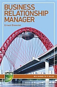 Business Relationship Manager : Careers in IT Service Management (Paperback)