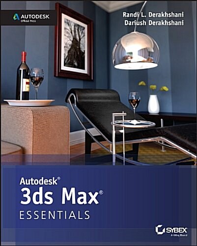 Autodesk 3ds Max 2015 Essentials: Autodesk Official Press (Paperback)