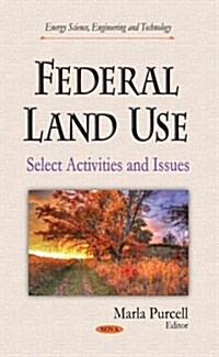 Federal Land Use (Hardcover)