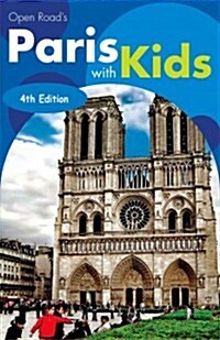 Open Roads Paris with Kids 4e (Paperback, 4)