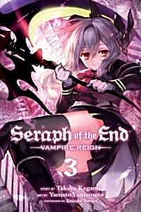 Seraph of the End, Vol. 3: Vampire Reign (Paperback)