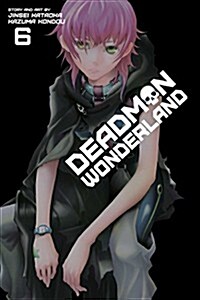 Deadman Wonderland, Vol. 6 (Paperback)