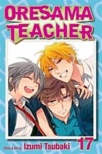 Oresama Teacher, Vol. 17 (Paperback)