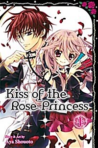 Kiss of the Rose Princess, Volume 1 (Paperback)