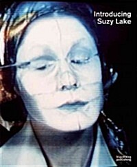 Introducing Suzy Lake (Hardcover)