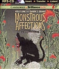 Monstrous Affections: An Anthology of Beastly Tales (MP3 CD)