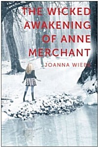 The Wicked Awakening of Anne Merchant: Book Two of the V Trilogy (Paperback)