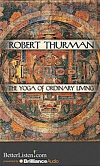 The Yoga of Ordinary Living (Downloadable Audio)