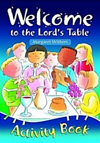 Welcome to the Lords Table Activity Book (Paperback)
