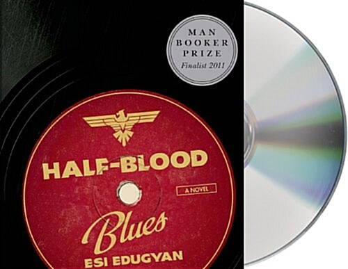 Half-Blood Blues (Audio CD, Unabridged)