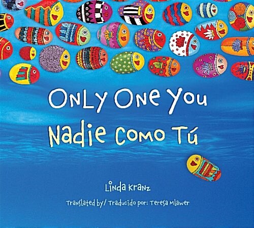 Only One You/Nadie Como Tu (Hardcover, Bilingual Spani)