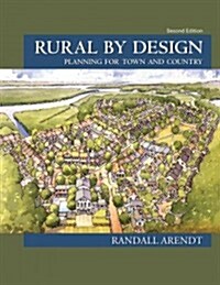 Rural by Design: Planning for Town and Country (Paperback, 2)