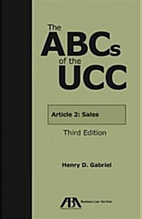 The ABCs of the Ucc Article 2a: Leases, Third Edition (Paperback, 3)
