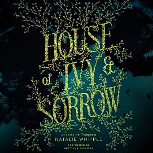 House of Ivy & Sorrow Lib/E (Audio CD)