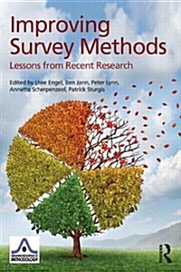 Improving Survey Methods : Lessons from Recent Research (Paperback)
