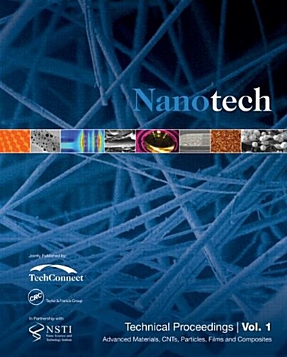 Nanotechnology 2014: Graphene, Cnts, Particles, Films & Composites Technical Proceedings of the 2014 Nsti Nanotechnolgy Conference and Expo (Paperback)