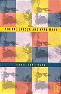 Digital Labour and Karl Marx (Paperback)