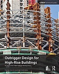 Outrigger Design for High-Rise Buildings (Paperback)