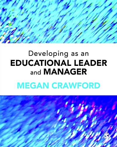 Developing as an Educational Leader and Manager (Paperback)