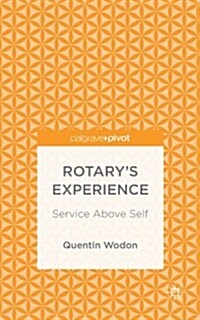 Membership in Service Clubs : Rotarys Experience (Hardcover)