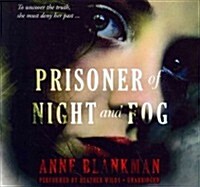 Prisoner of Night and Fog Lib/E (Audio CD)