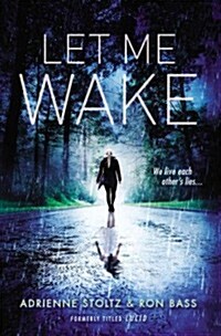 Let Me Wake (Paperback)