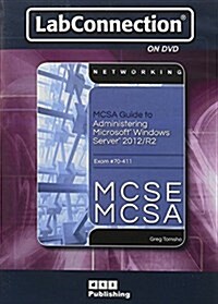 MCSA Guide to Administering Microsoft Windows Server 2012/R2 LabConnection (DVD)