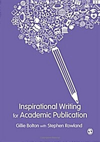 Inspirational Writing for Academic Publication (Hardcover)