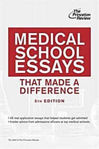 Medical School Essays That Made a Difference, 5th Edition (Paperback, 5, Revised)