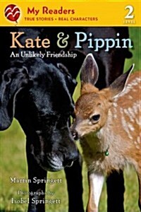 Kate & Pippin: An Unlikely Friendship (Paperback)