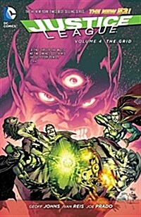 Justice League Vol. 4: The Grid (the New 52) (Paperback, 52, Revised)