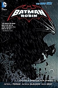 Batman and Robin Vol. 4: Requiem for Damian (the New 52) (Paperback, 52)