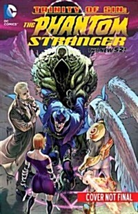 Trinity of Sin: The Phantom Stranger Vol. 3: The Crack in Creation (the New 52) (Paperback, 52, Revised)