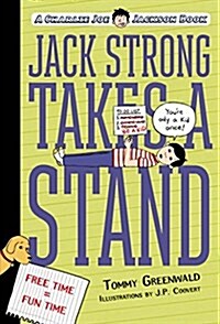 Jack Strong Takes a Stand: A Charlie Joe Jackson Book (Paperback)