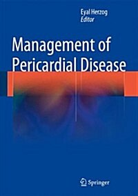 Management of Pericardial Disease (Hardcover, 2014)
