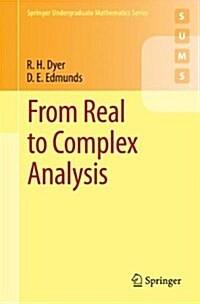 From Real to Complex Analysis (Paperback)