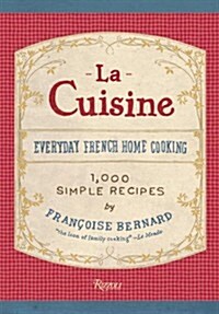 La Cuisine: Everyday French Home Cooking (Hardcover)