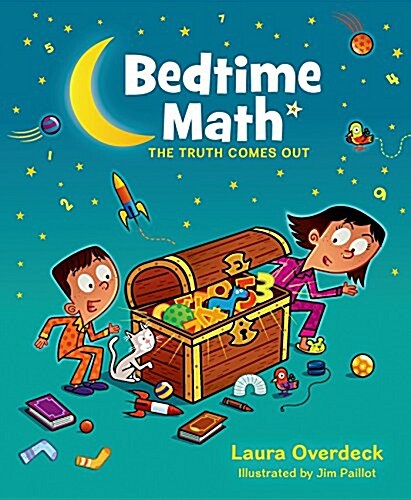 Bedtime Math: The Truth Comes Out (Hardcover)
