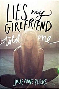 Lies My Girlfriend Told Me (Audio CD)