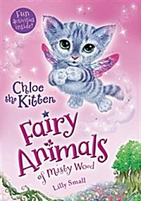 [중고] Chloe the Kitten: Fairy Animals of Misty Wood (Paperback)