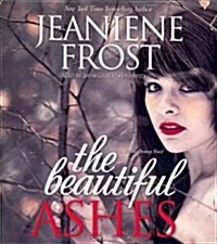 The Beautiful Ashes (Audio CD, Unabridged)