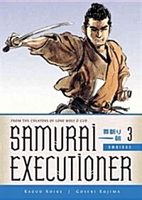 Samurai Executioner Omnibus, Volume 3 (Paperback)