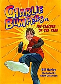 Charlie Bumpers VS. the Teacher of the Year (Paperback, Reprint)